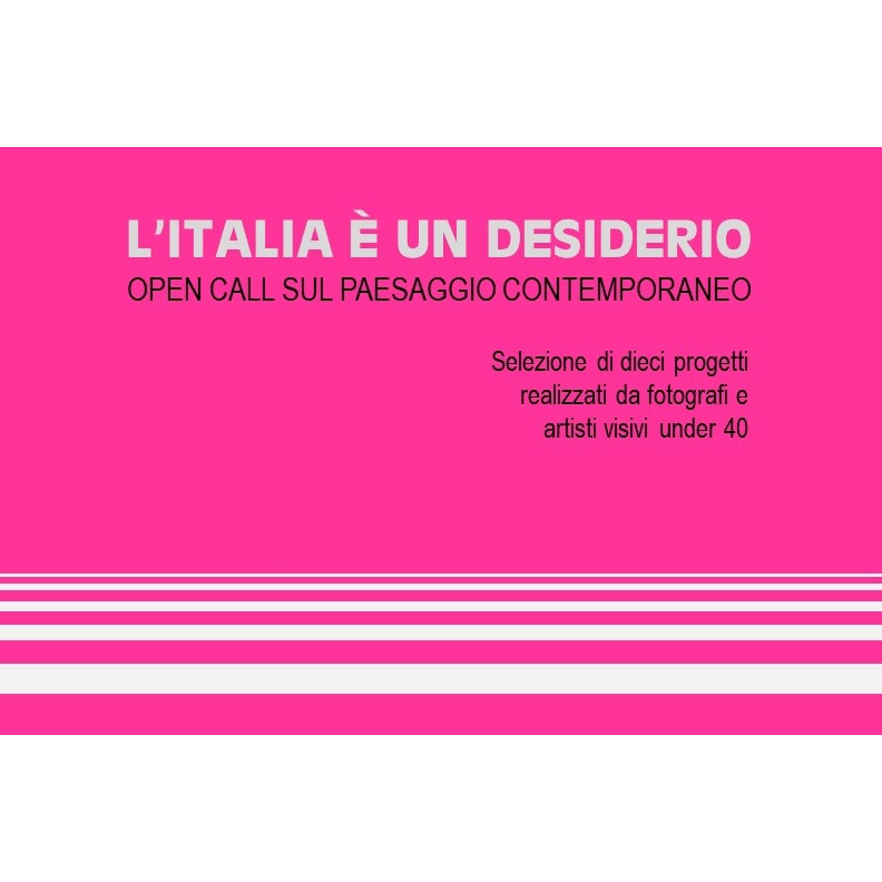 Open Call L’Italia è un desiderio