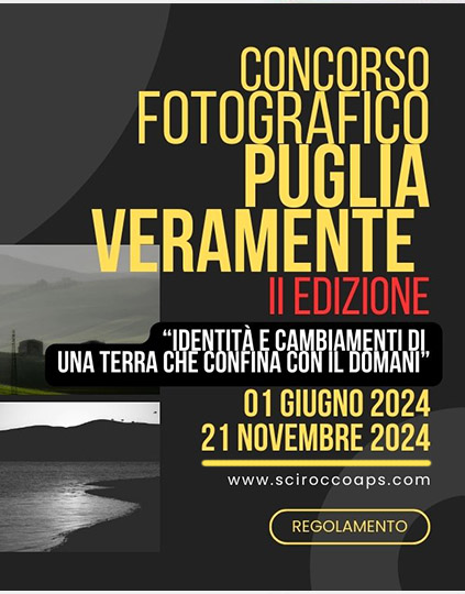 Seconda edizione del Concorso fotografico "PUGLIA VERAMENTE"