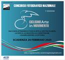 Concorso fotografico "CICLISMO ARTE IN MOVIMENTO"